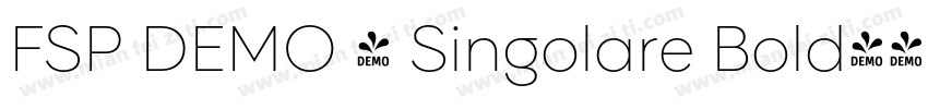 FSP DEMO - Singolare Bold字体转换